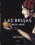 Las Brujas en el arte: Mitos y leyendas sobre las brujas