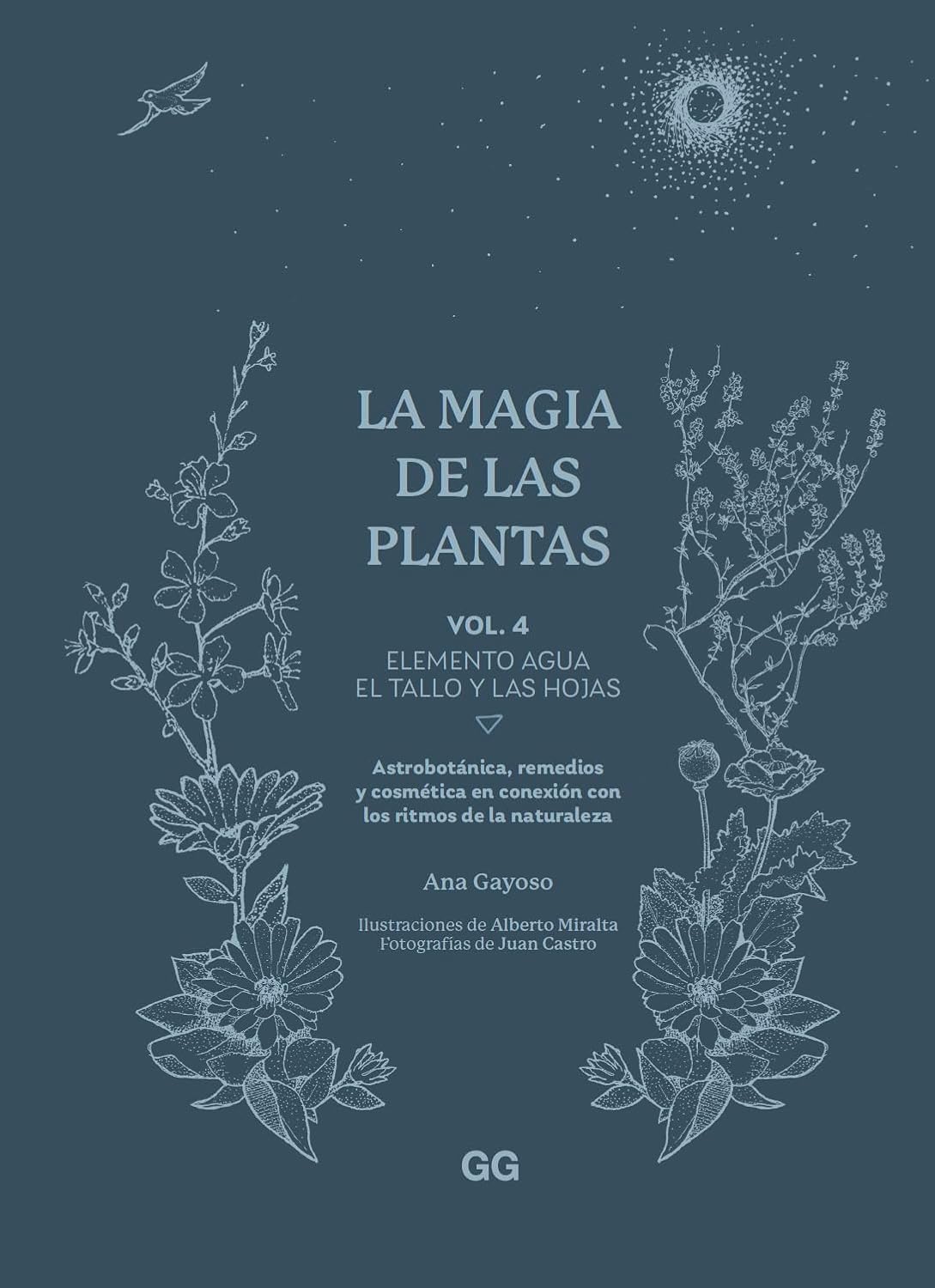 La magia de las plantas: Vol. 4. Elemento Agua.