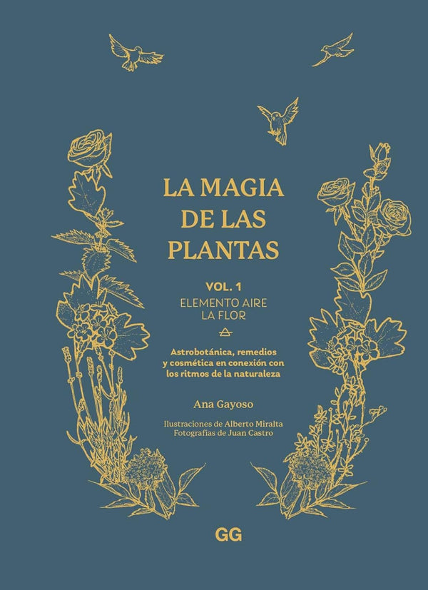 La magia de las plantas: Vol. 1.