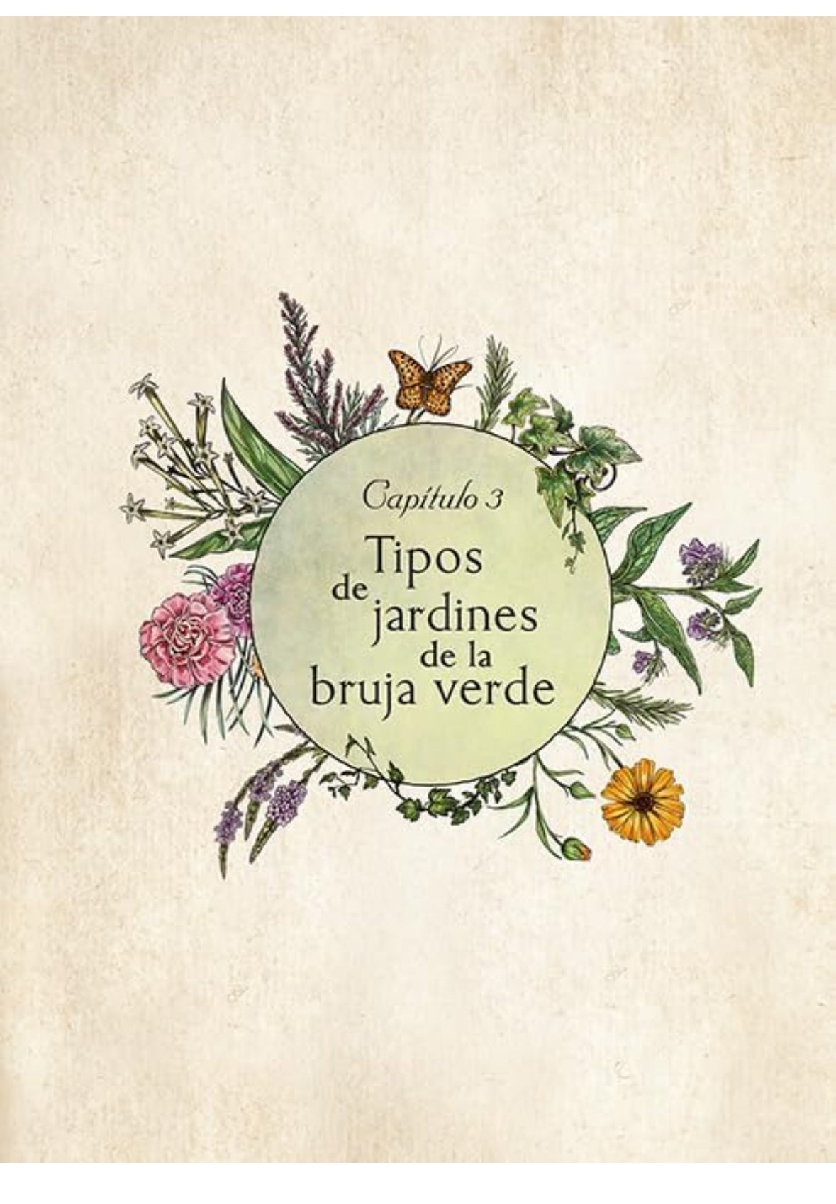 El jardín de la bruja verde: Tu guía completa para crear y cultivar un jardín mágico