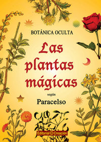 Plantas mágicas según Paracelso