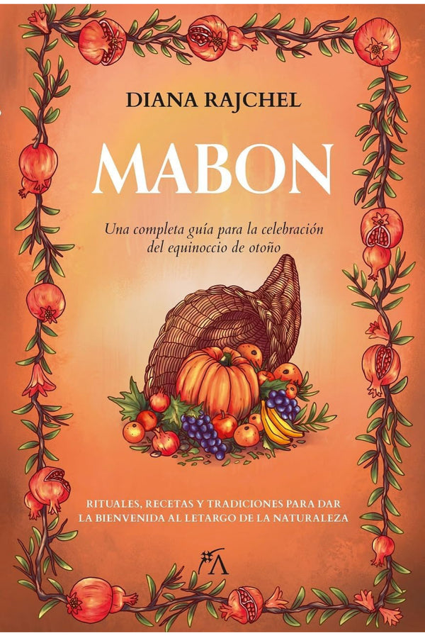 Mabon: Una completa guía para la celebración del equinoccio de otoño