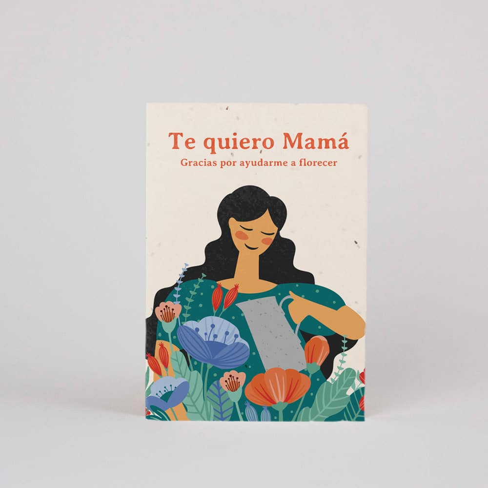 Postal Plantable –  Te quiero mamá