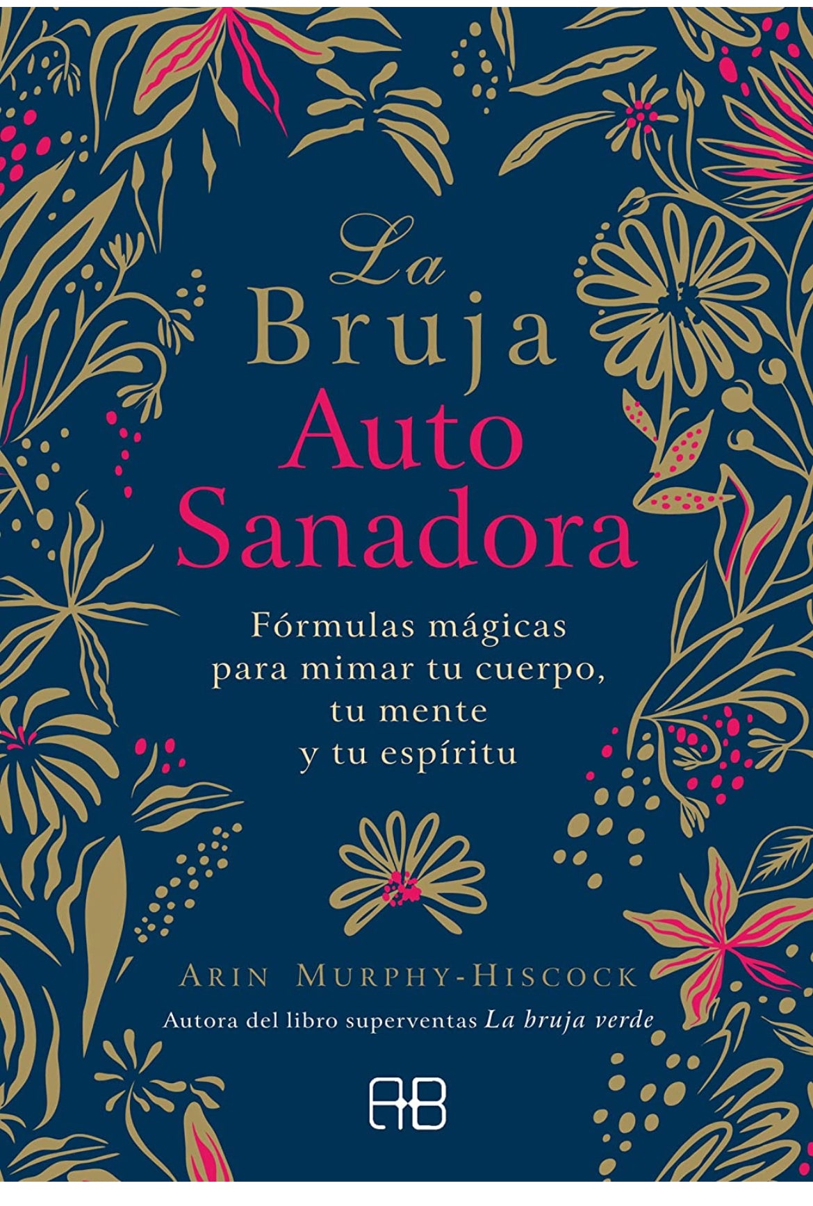 La bruja Autosanadora - GreenWitchArt